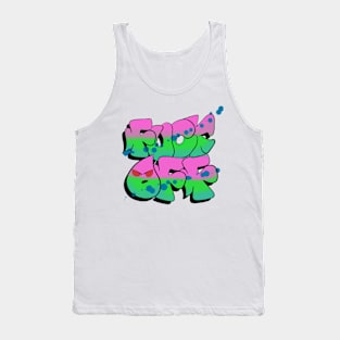 fuck off Tank Top